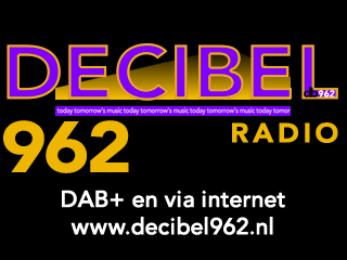 Decibel962 nu op DAB+ via kanaal 11B te ontvangen