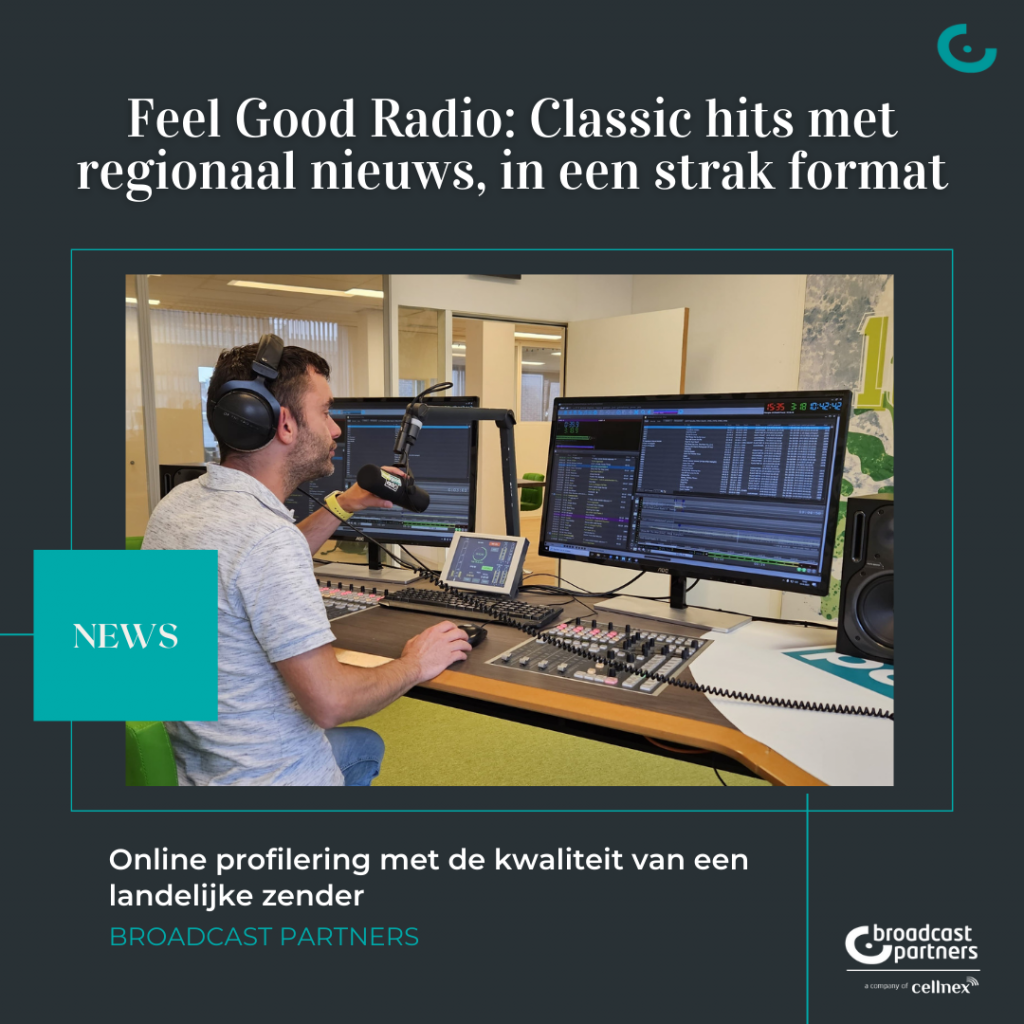 Broadcast Partners: in gesprek met Feel Good Radio